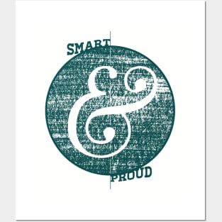 Smart and Proud Posters and Art